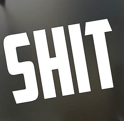 is crap a profanity|When Very Bad Words Are the Sh*t (Linguistically .